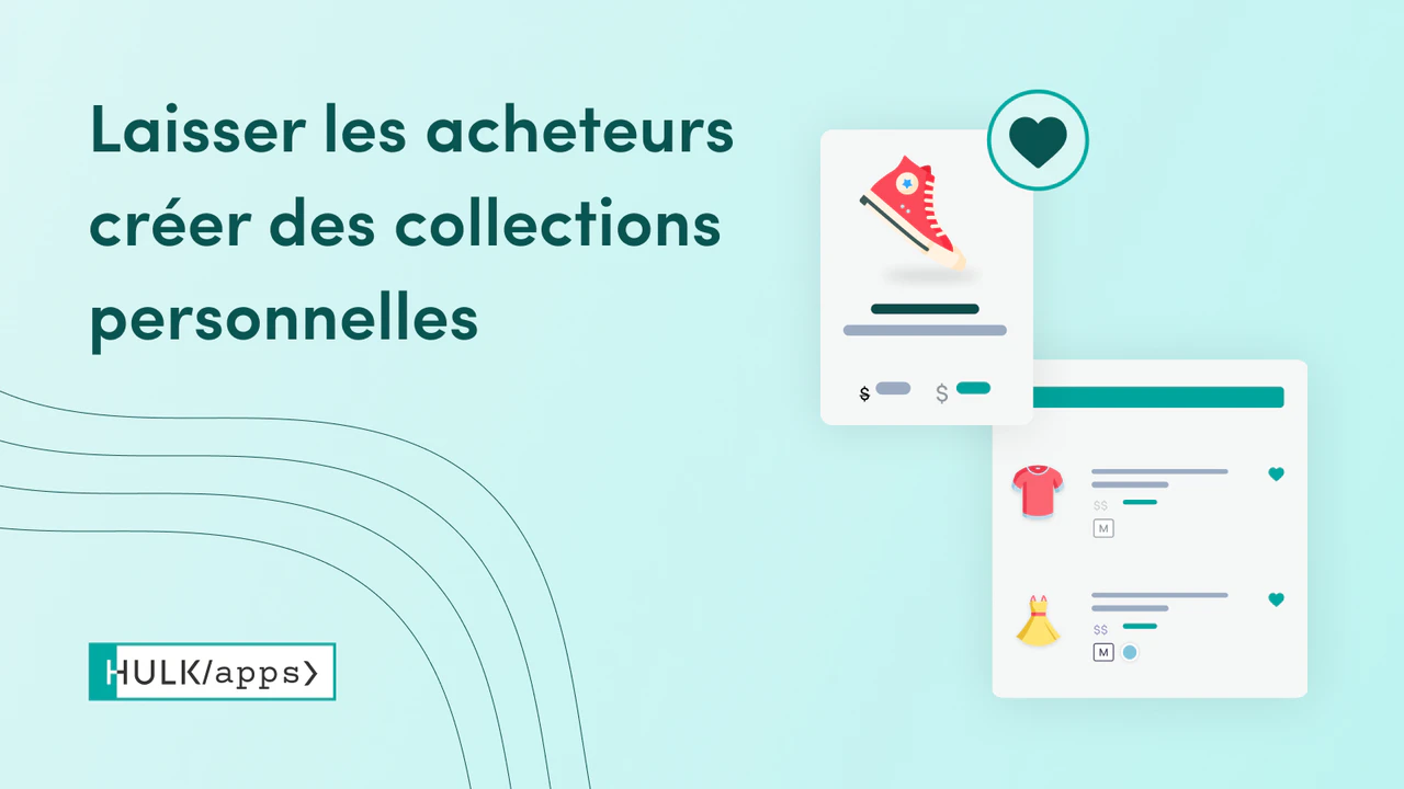 L'application Shopify Advanced Wishlist par HulkApps.