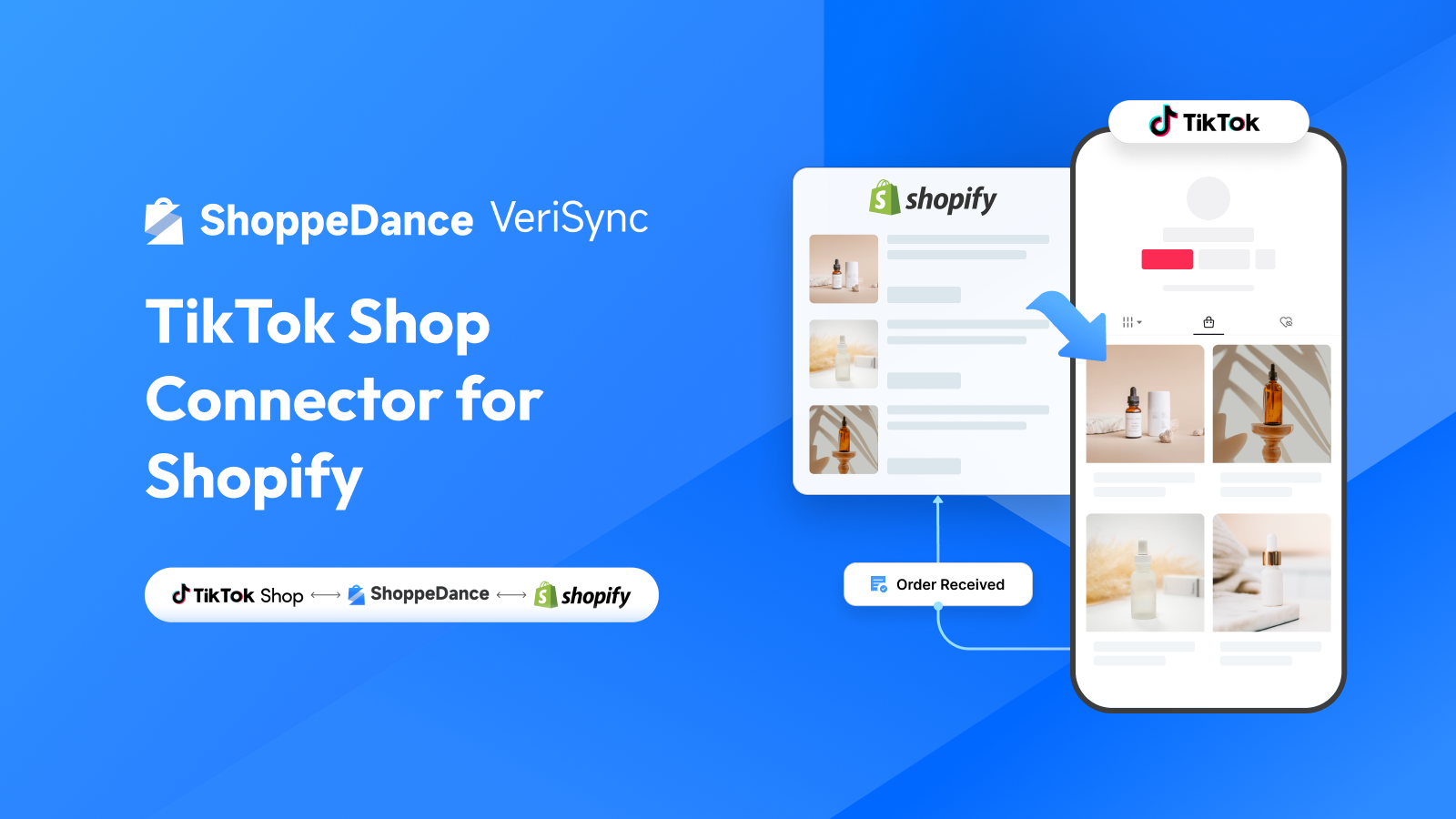 ShoppeDance VeriSync | Connecteur TikTok Shop pour Shopify
