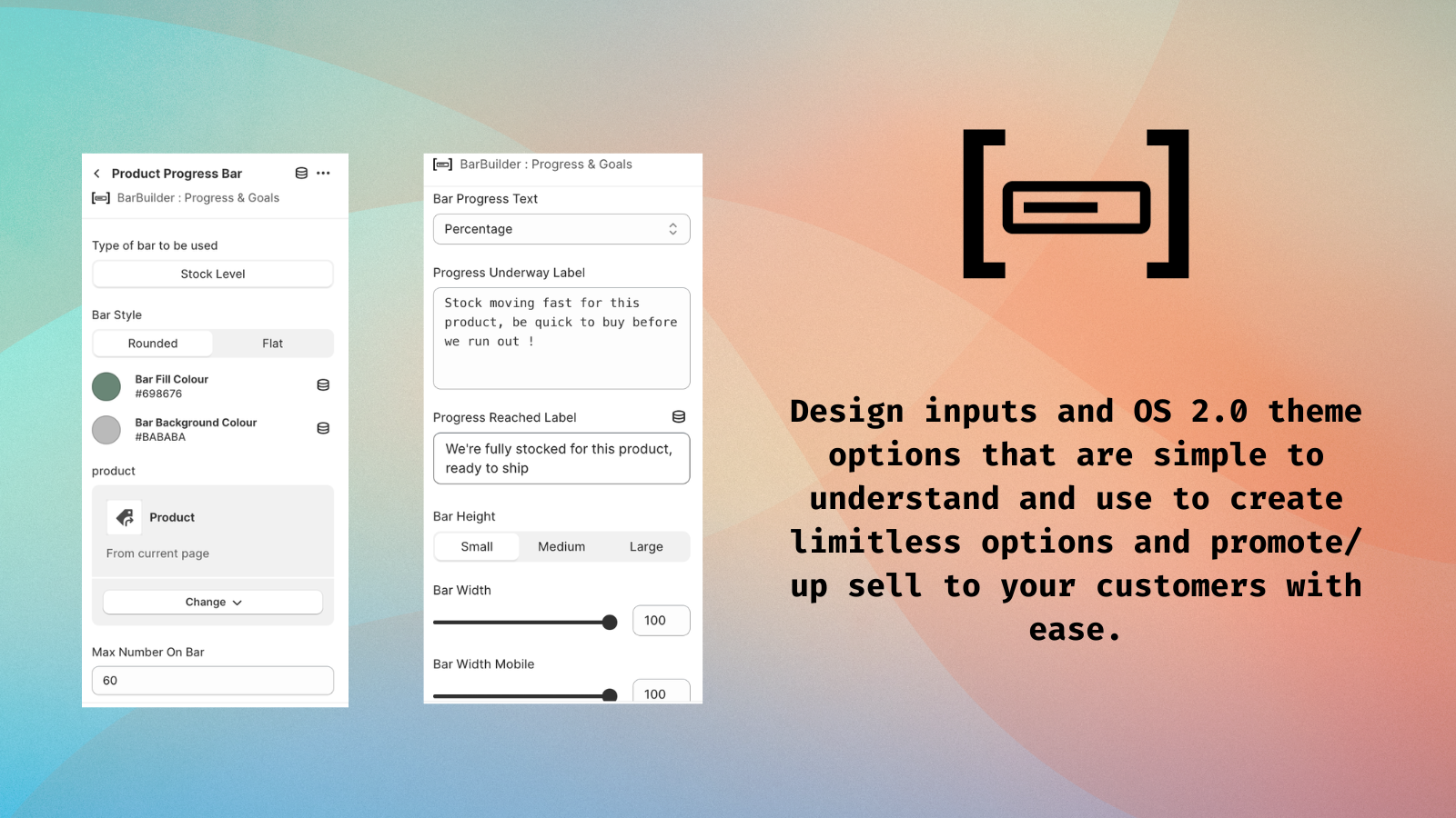 Stand out with different styles and types of bars and goals