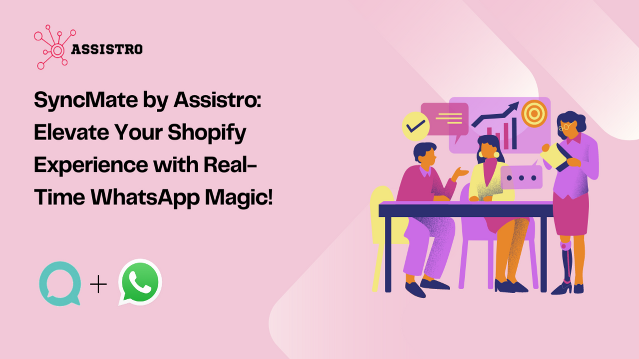 SyncMate von Assistro: Verbessern Sie das Shopify-Erlebnis Ihrer Kunden