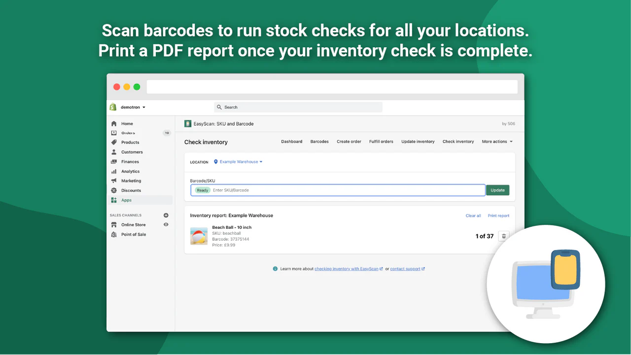 Scan barcodes and run inventory checks and stock transfers