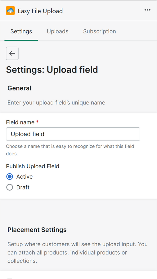 Configurações móveis - Altere facilmente seus requisitos de campo de upload.