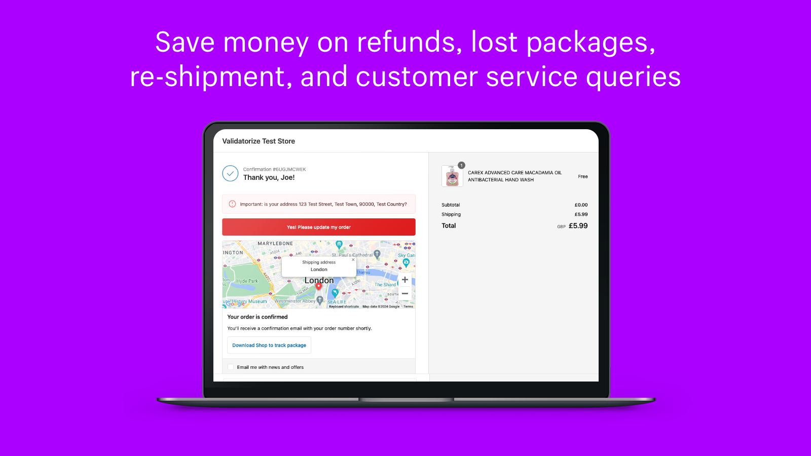 Save money on refunds, lost packages,  re-shipment & CS queries