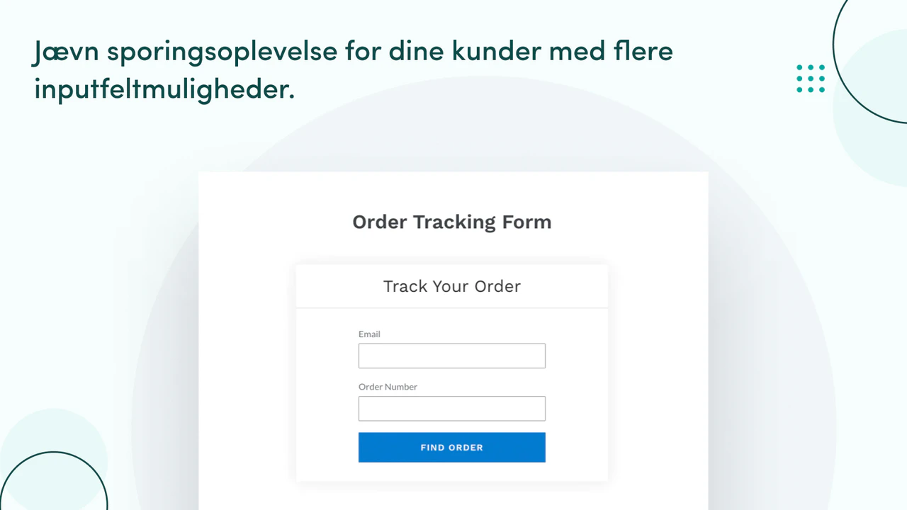 Den glatteste sporingoplevelse for dine kunder.