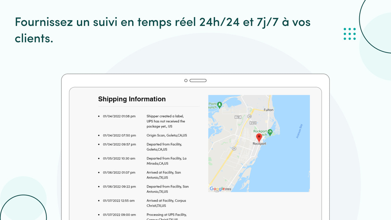 Fournir un suivi en temps réel 24/7 pour vos clients.