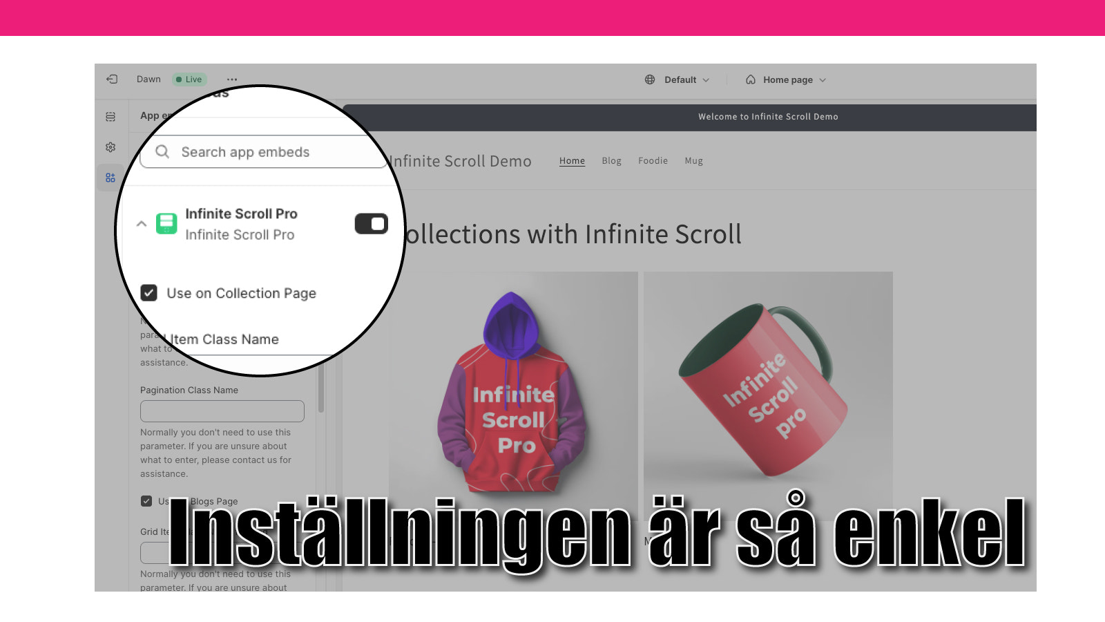 Inställningen är så enkel