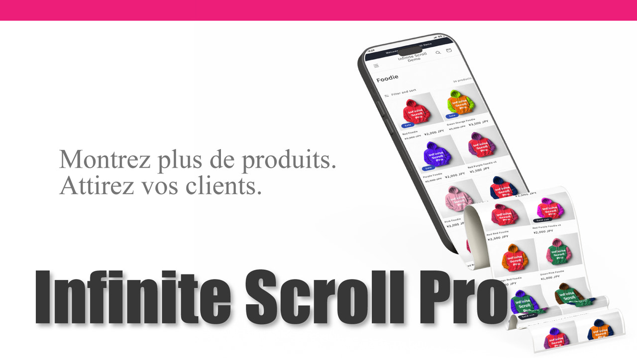 Montrez plus de produits. Attirez vos clients.