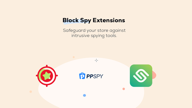 Schützen Sie Ihren Shop vor aufdringlichen Spionage-Tools.