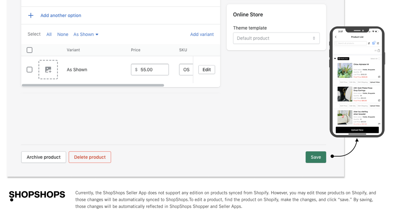 Sincronize os detalhes e o status do produto entre ShopShops e Shopify.