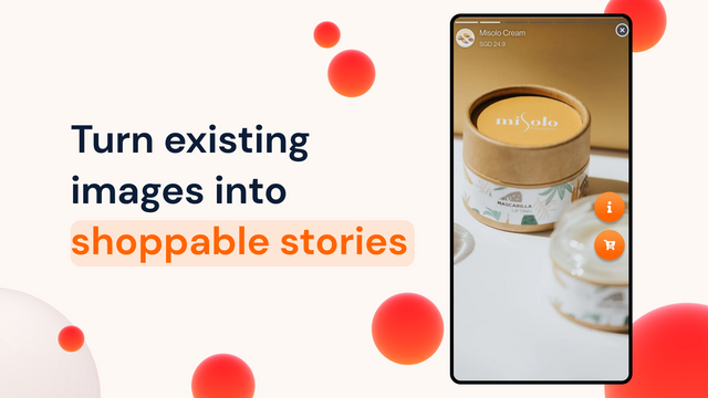 Turn existing images into shoppable stories