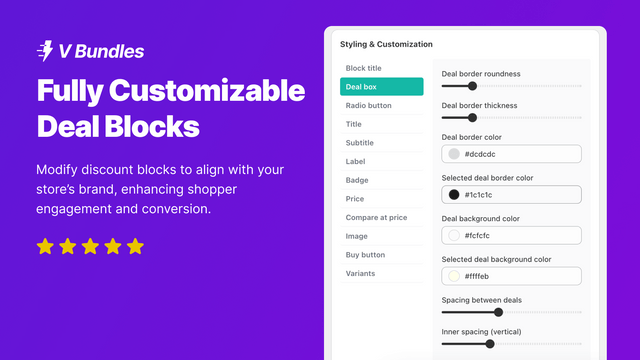 Fully customizable deal blocks and volume discounts