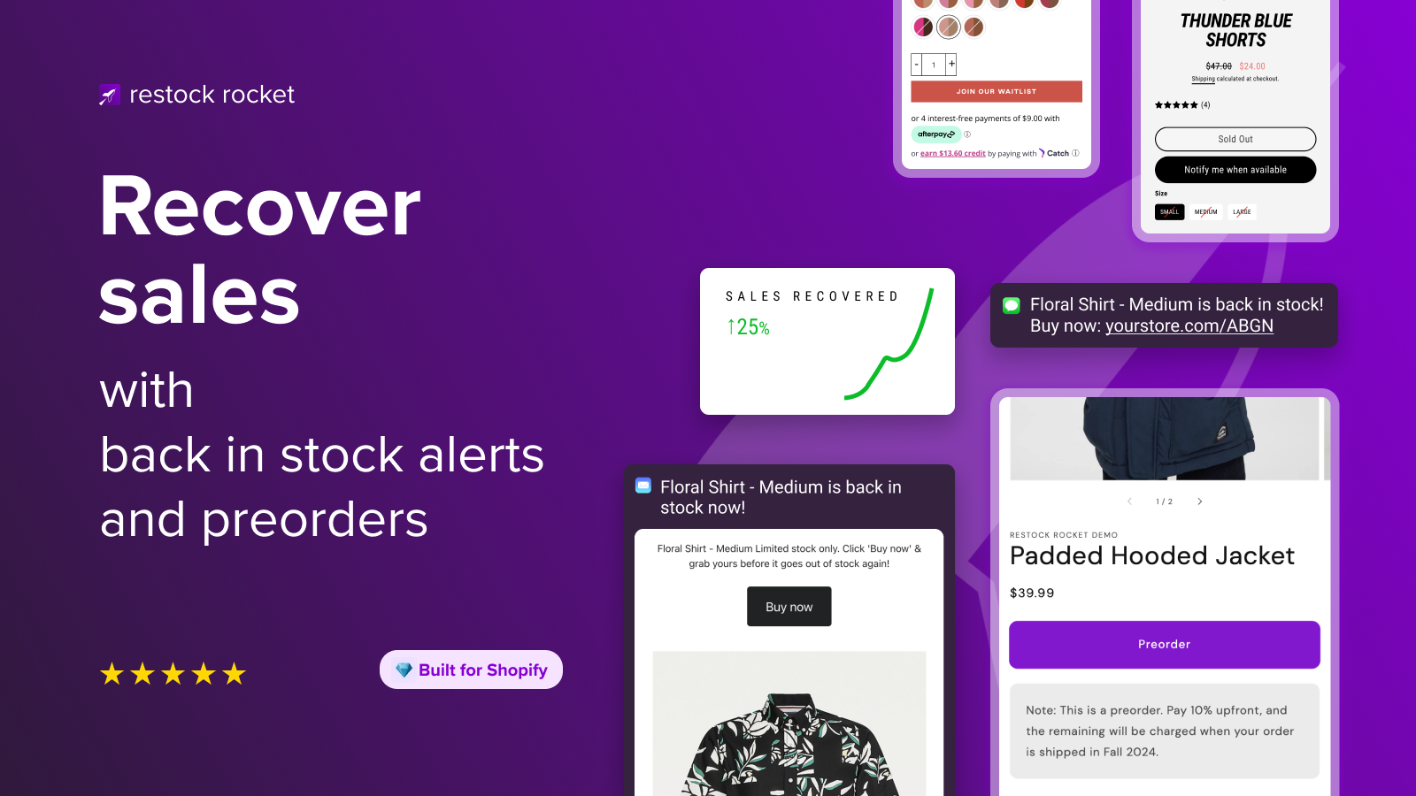 Recover lost sales with back in stock alerts & preorders