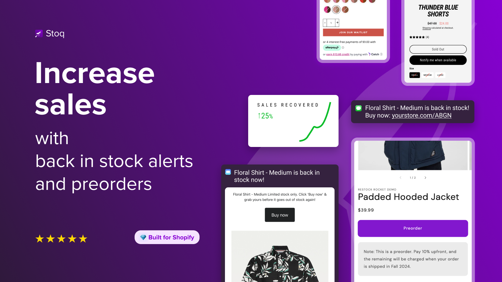 Earn sales fast with back in stock alerts & preorders