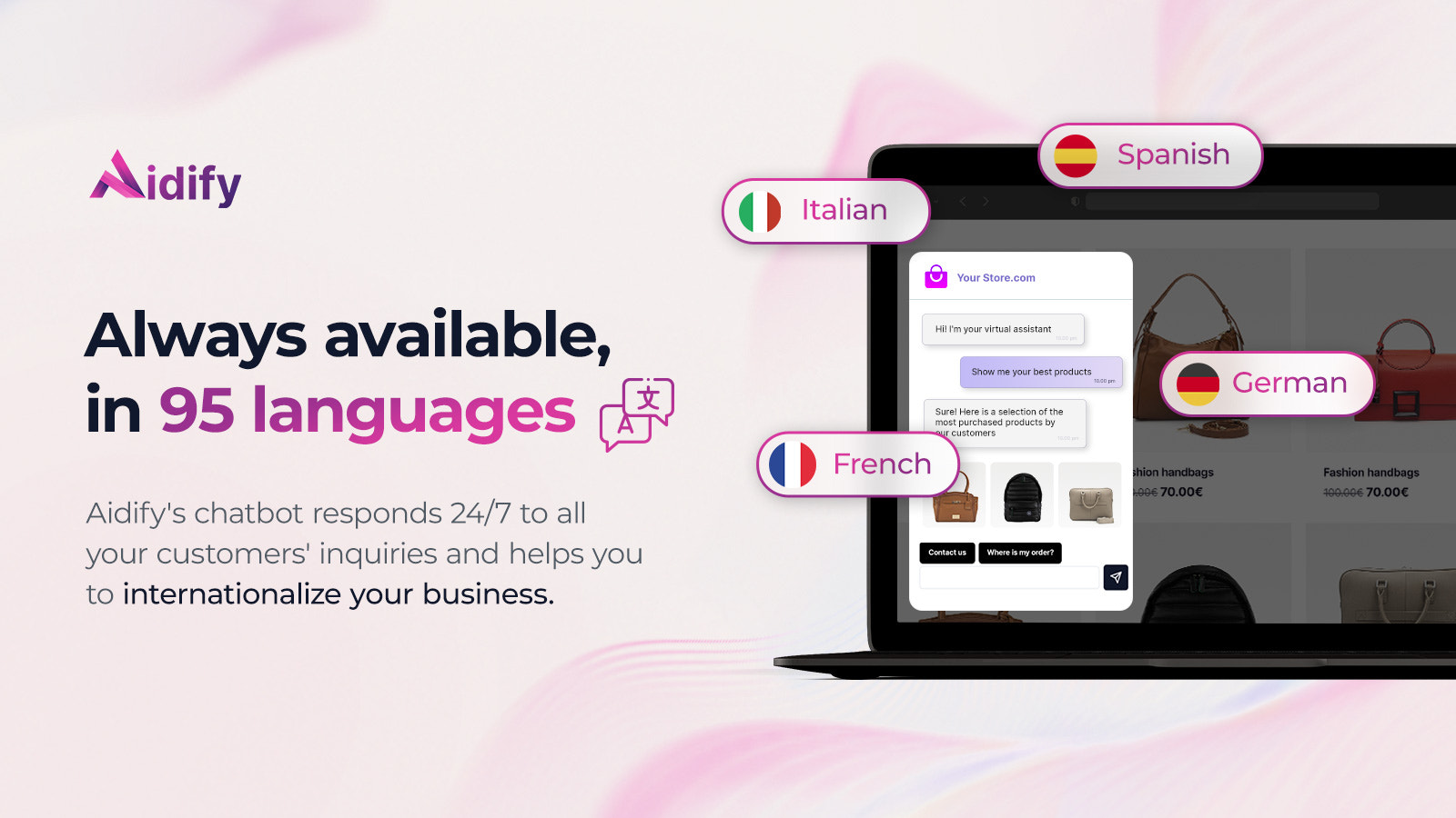 Available 24/7, replys in 95 languages