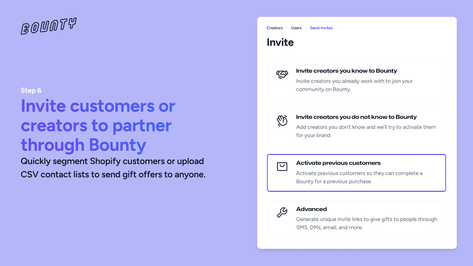 Step 6 - Invite customers or creators to partner through Bounty