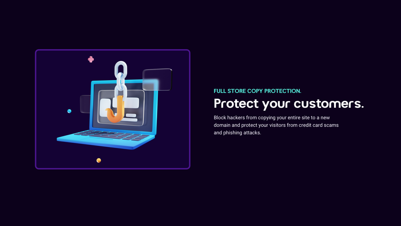 Protect shoppers by securing your website against phishing.