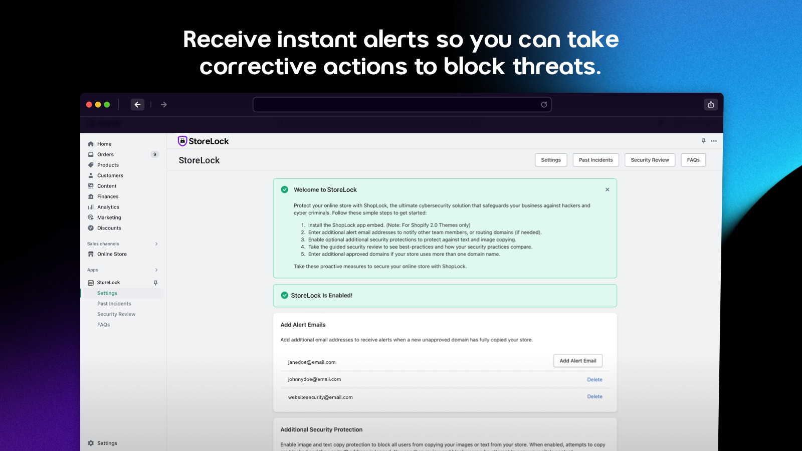 Recibe alertas instantáneas para que puedas bloquear amenazas perjudiciales.