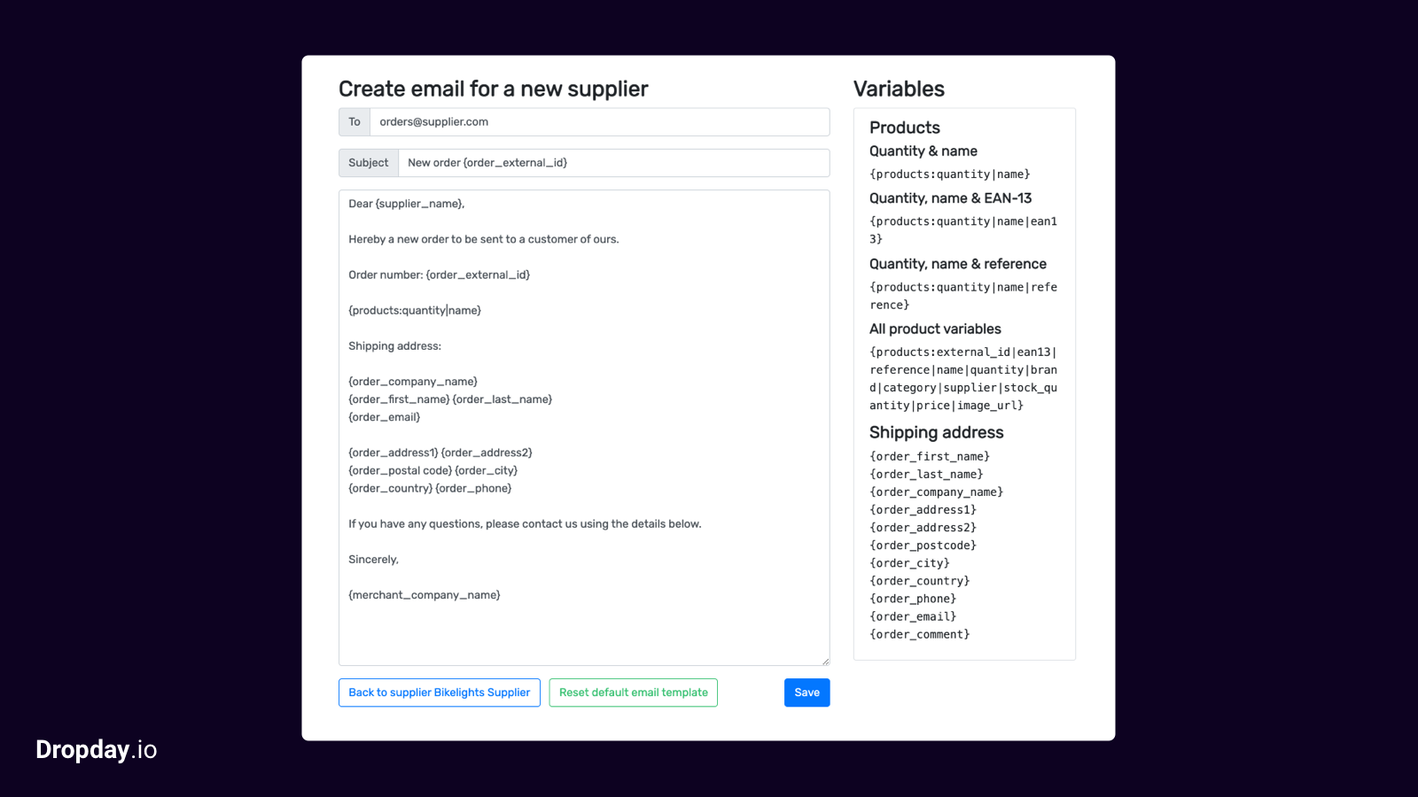 Set up an email template per supplier.