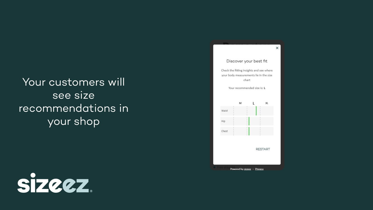 Your customers will see size recommendations in your shop