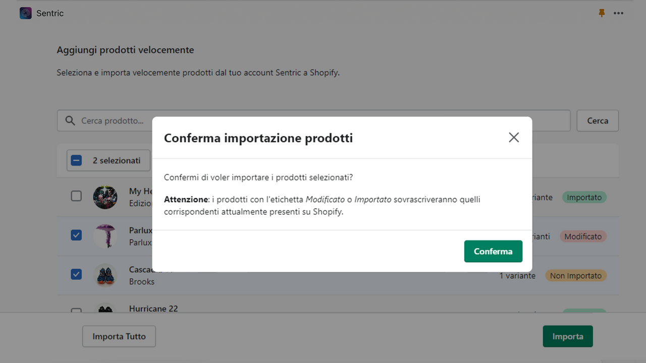 Conferma l'inserimento dei tuoi prodotti per procedere