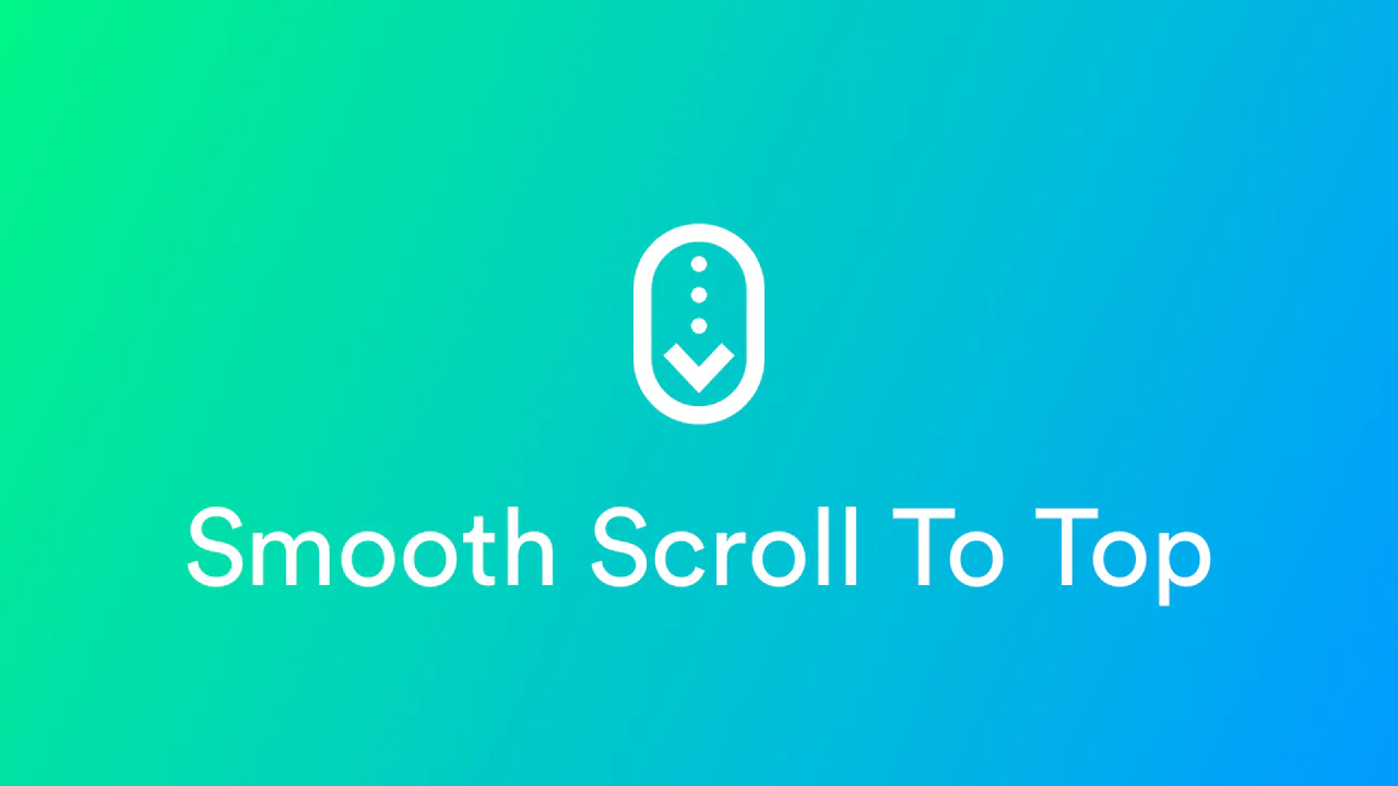 Smooth Scroll To Top