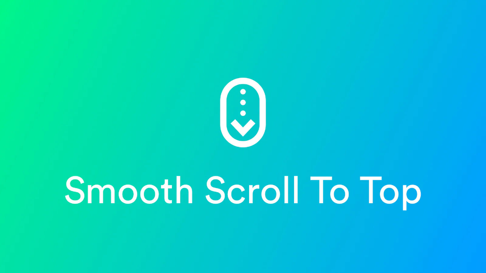 Smooth Scroll To Top