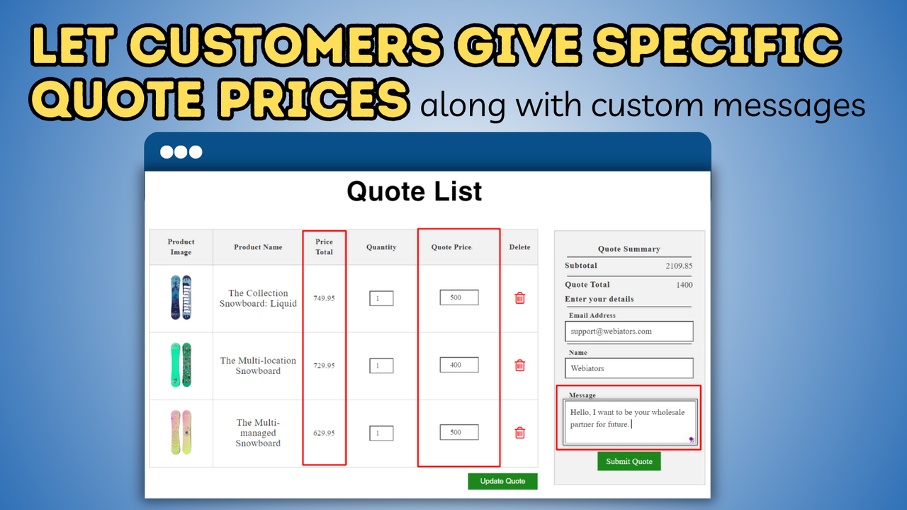 Let customers give specific quote prices 