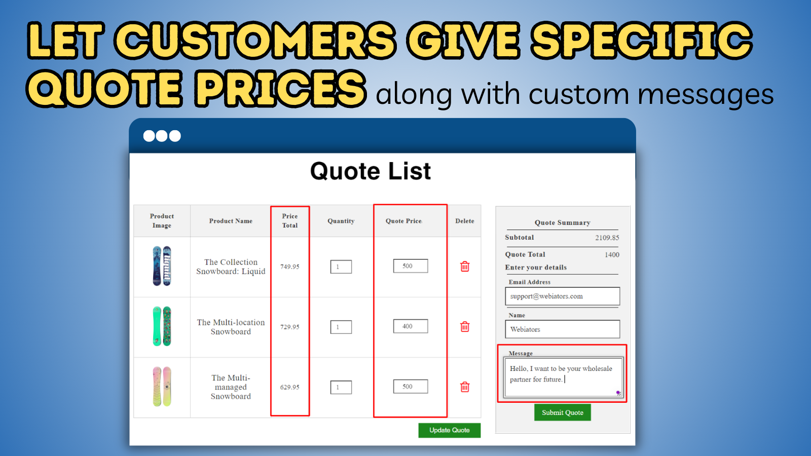 Let customers give specific quote prices 