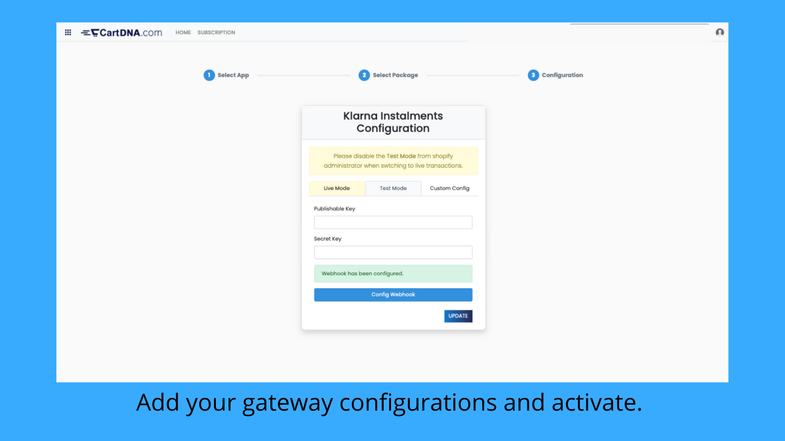 Voeg uw gateway-configuraties toe en activeer.
