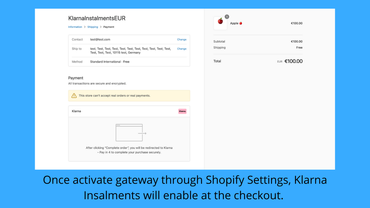 Aktivera Klarna Instalments genom Shopify betalningsinställningar.