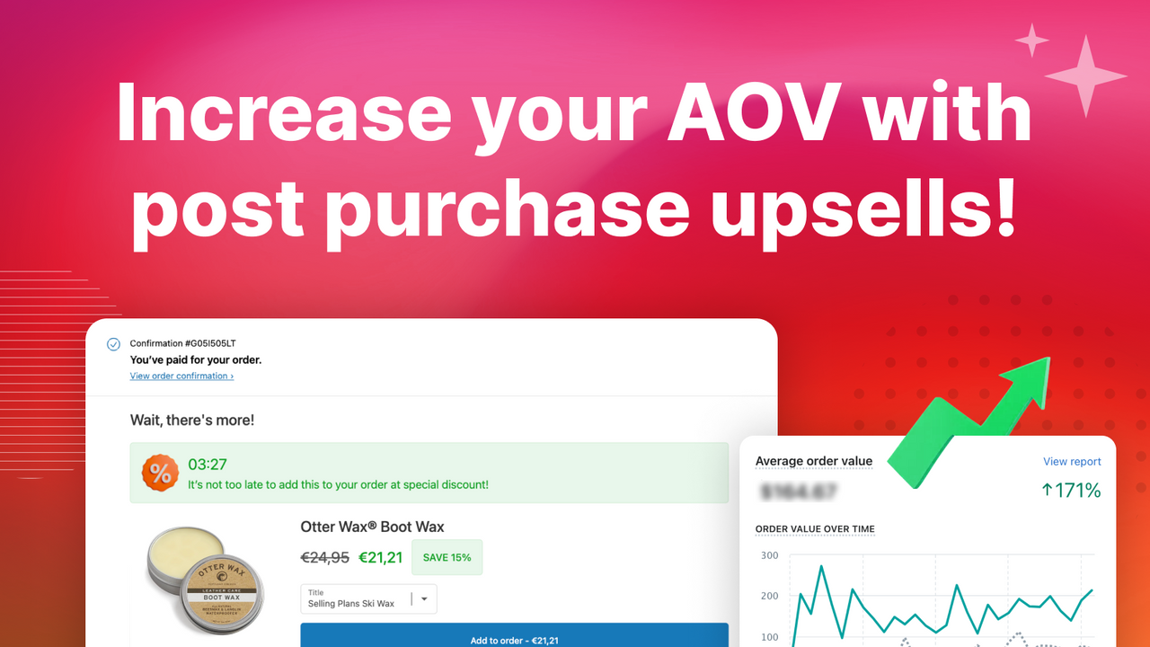 Increase your AOV with post purchase upsells!