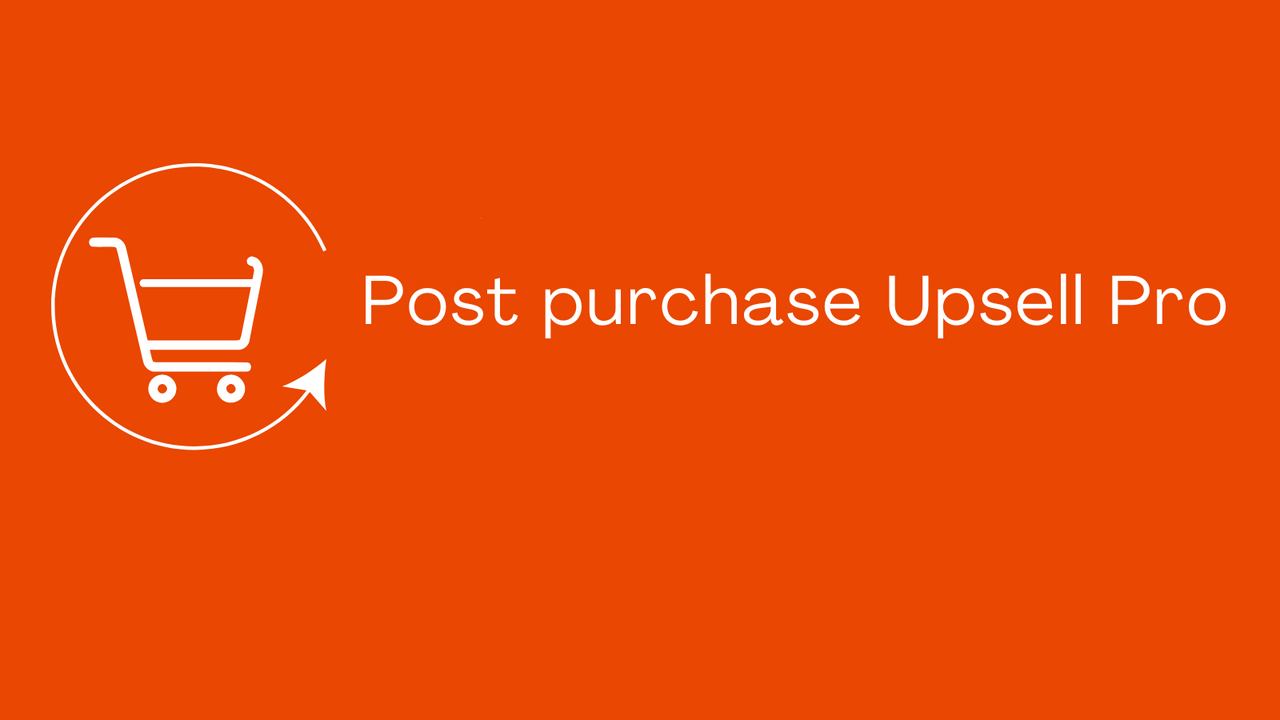 Post purchase upsell pro