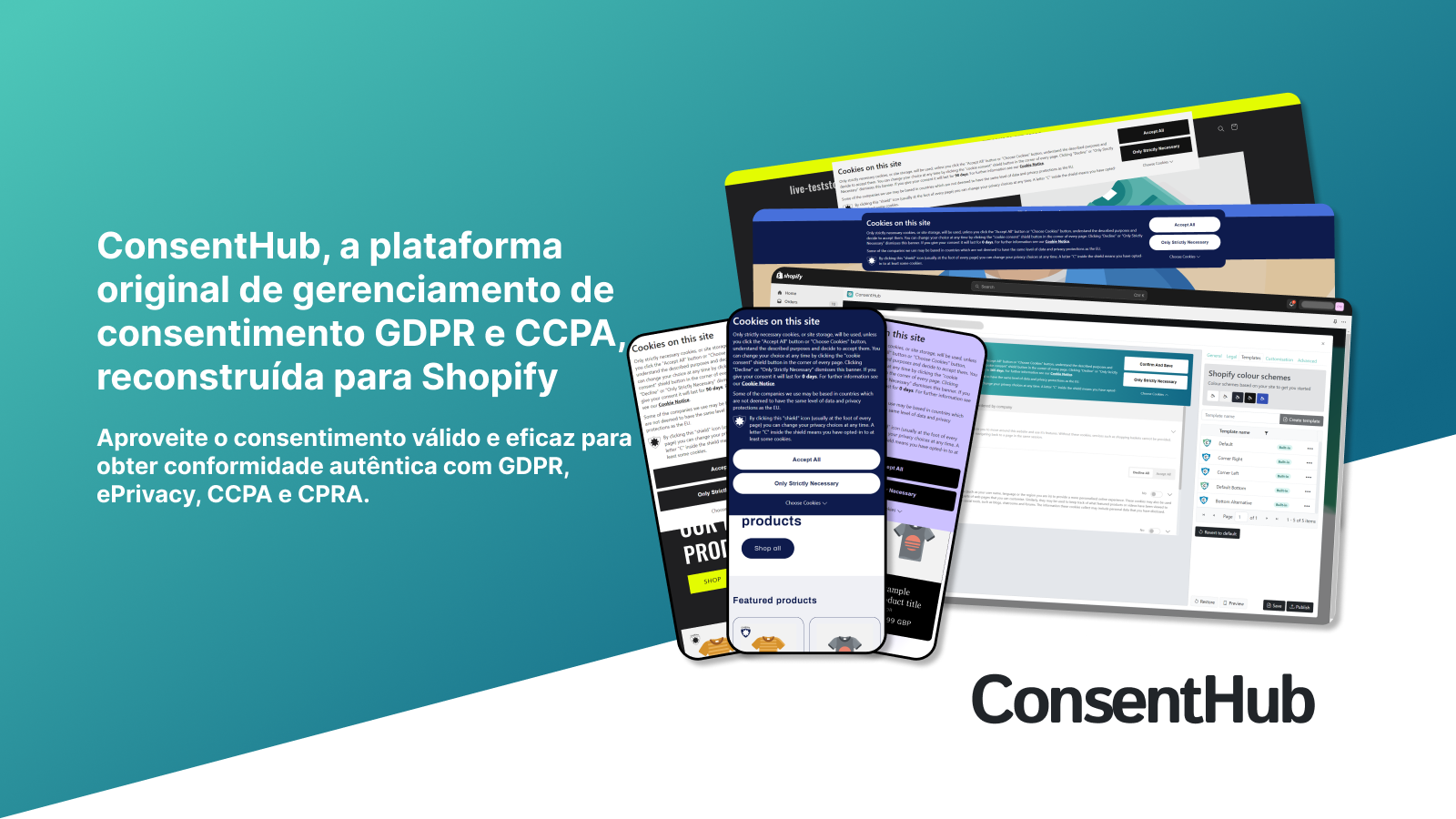 Consentimento efetivo para conformidade com GDPR, ePrivacy, CCPA