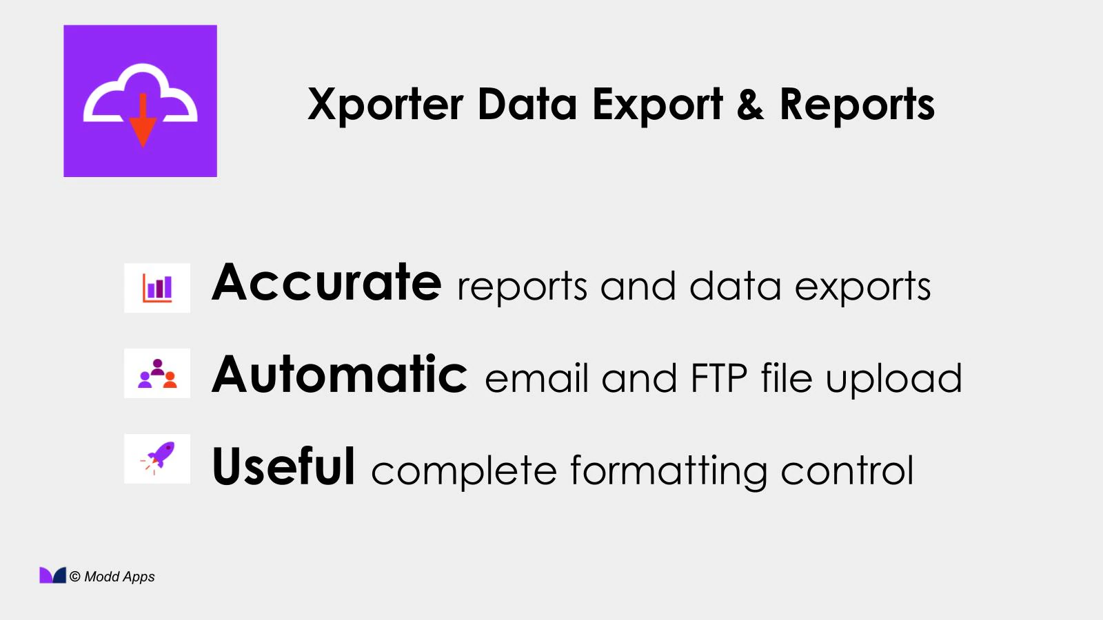 Accurate, Automatic, Useful data exports and reports