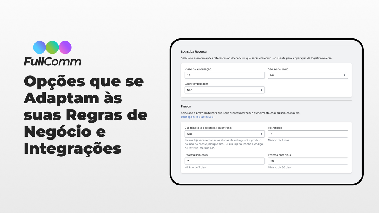 Diversas opções que se adaptam às suas regras de negócio