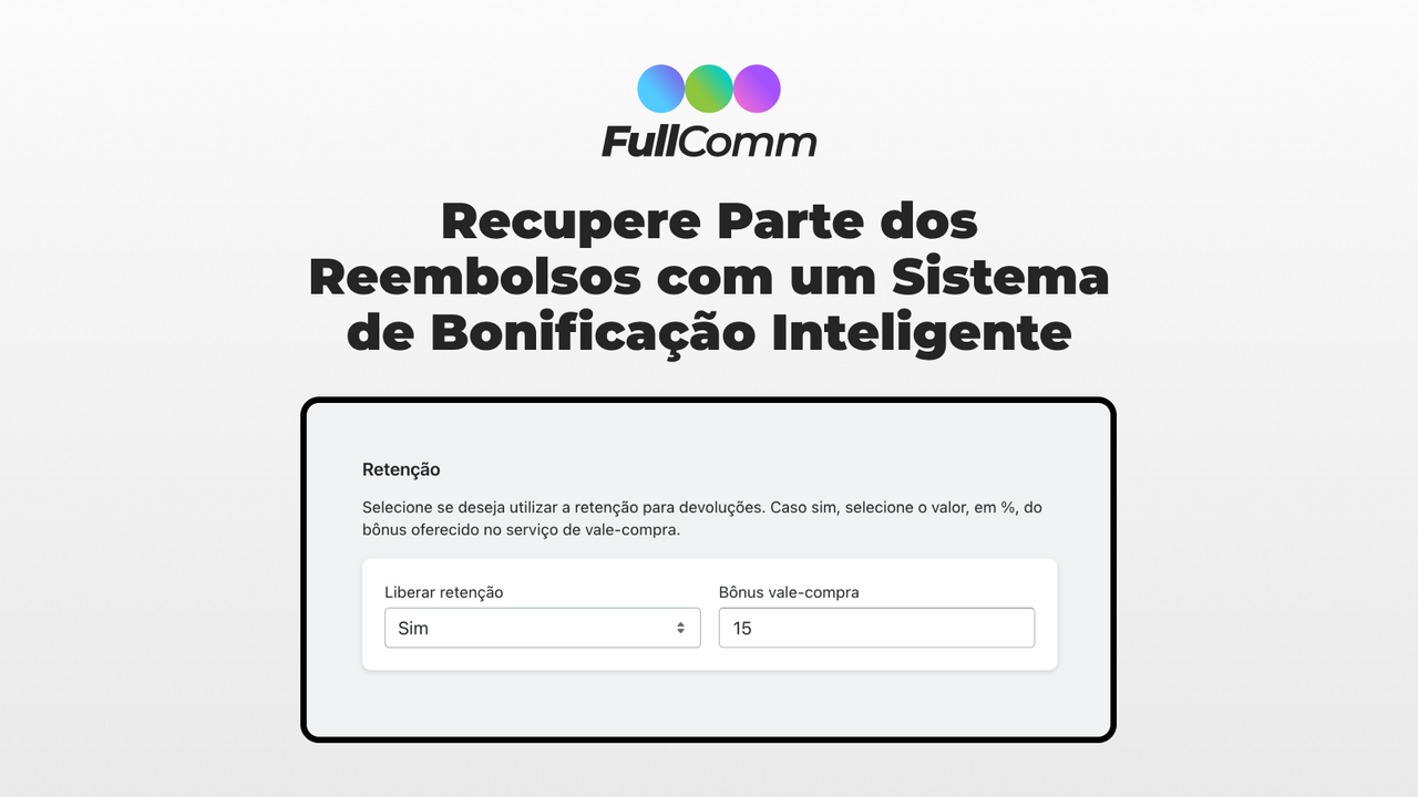 Recupere receita oferecendo bônus para quem deseja um reembolso