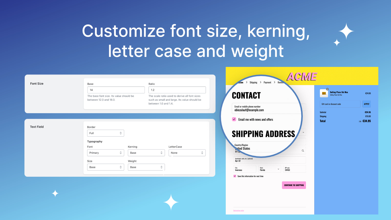 Customize font size, kerning, letter case and weight