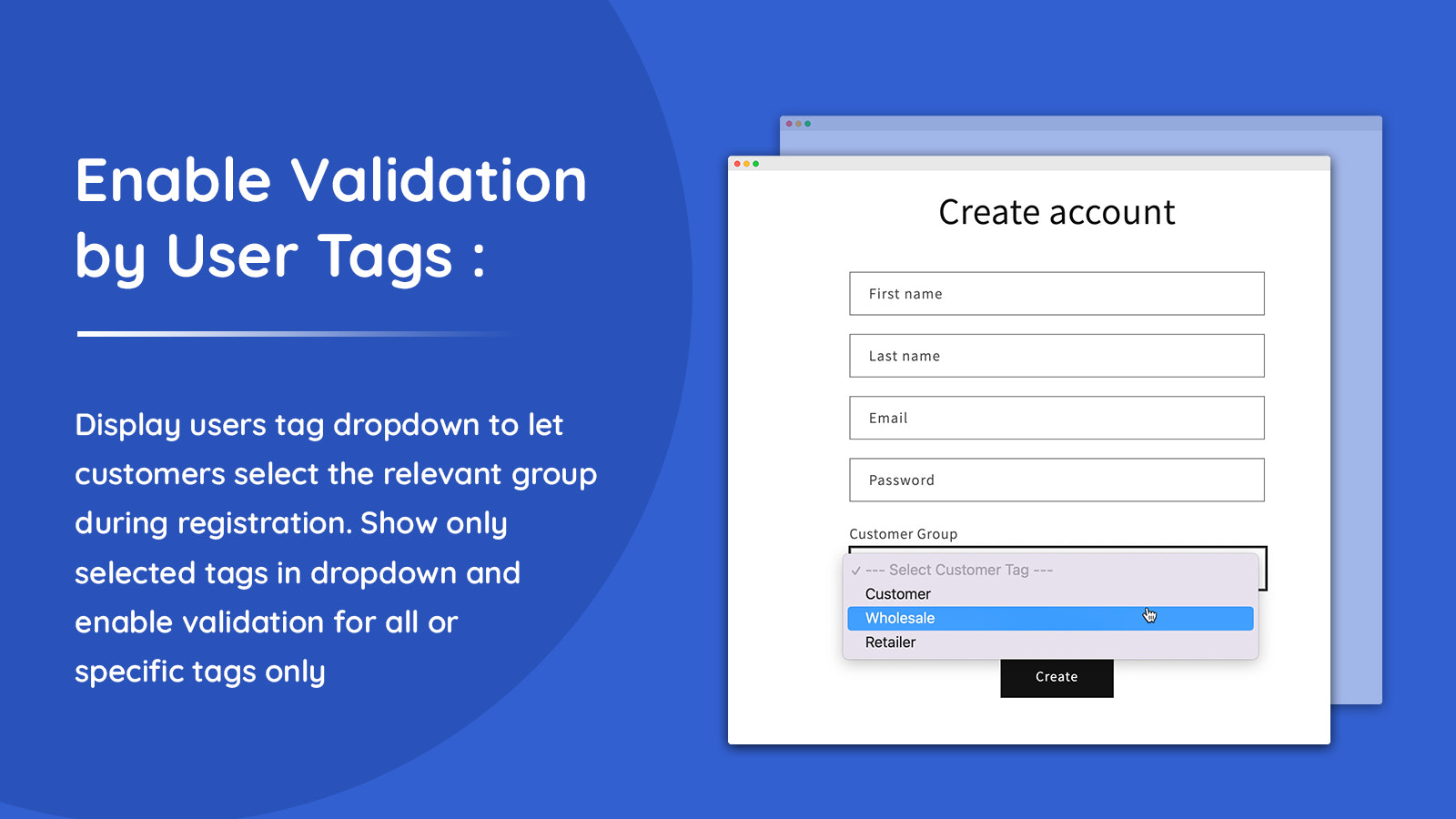 Validation by customer tags