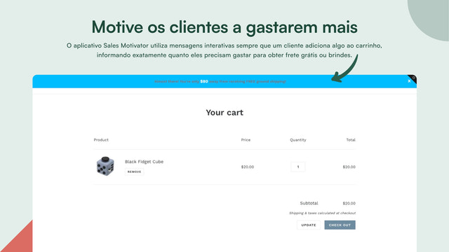 O banner mostra aos clientes quão longe estão do objetivo.