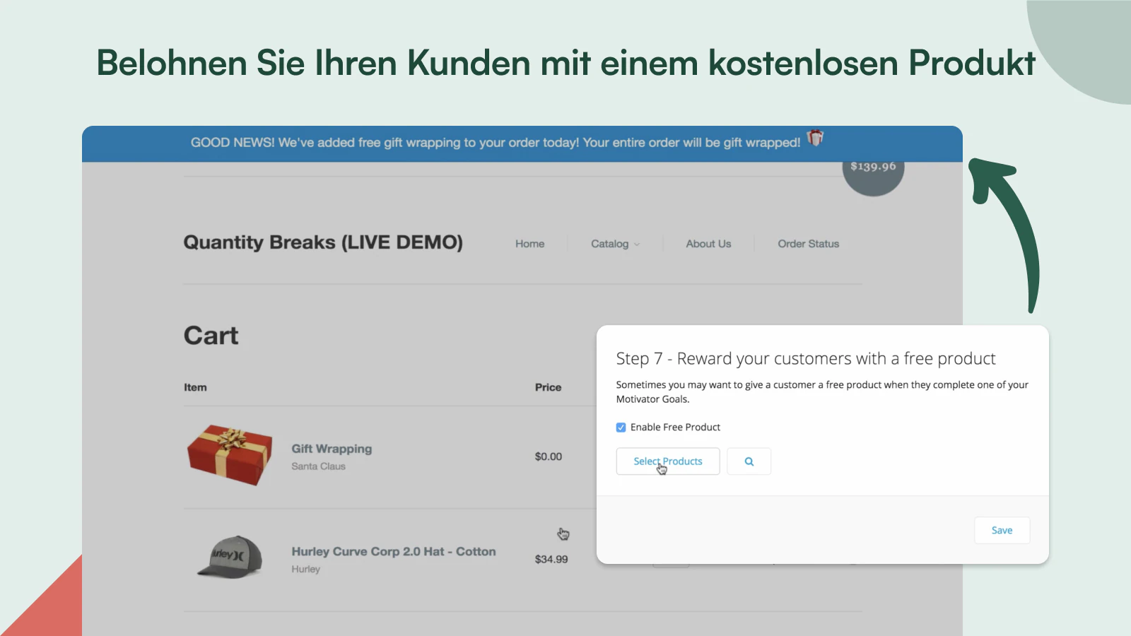Belohnen Sie Ihren Kunden mit kostenlosen Produkten.
