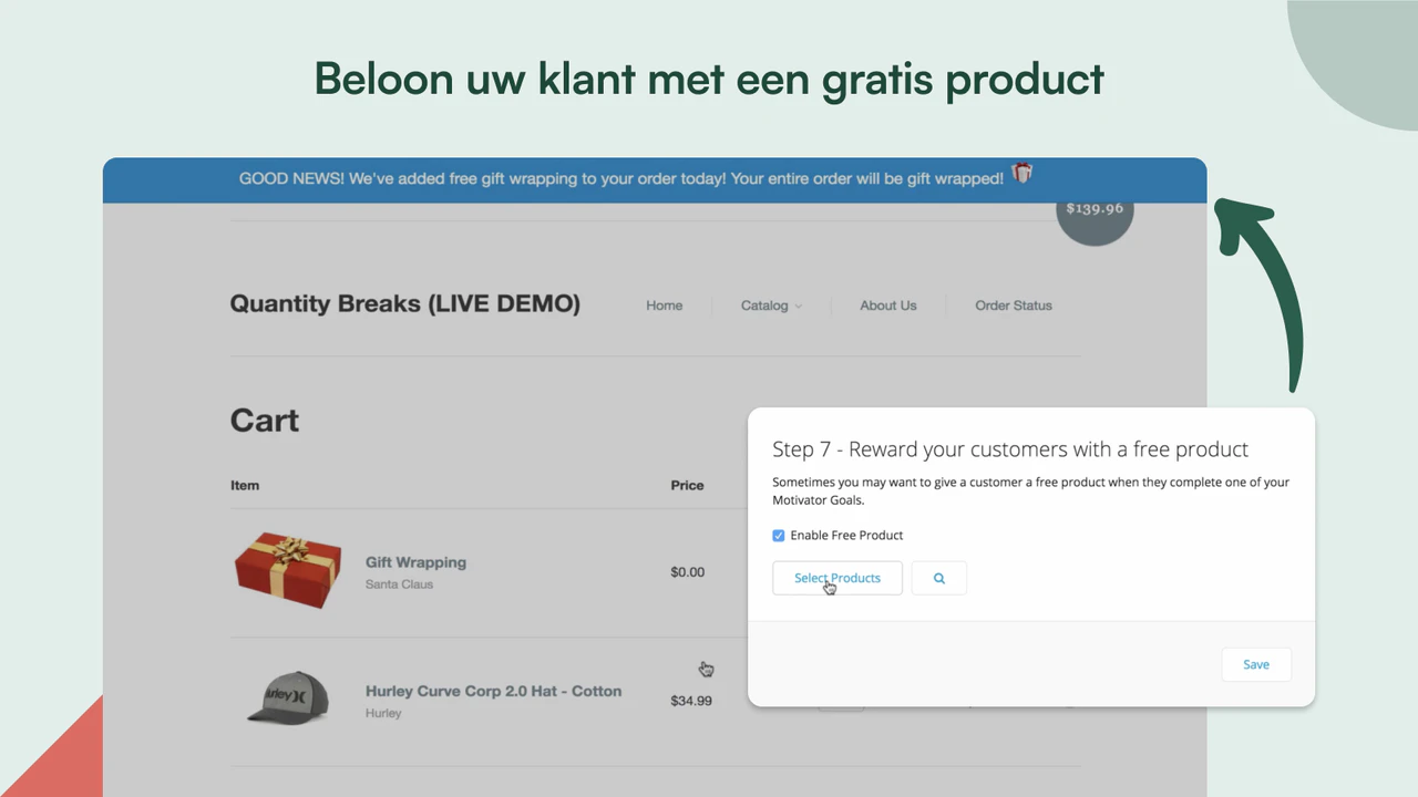 Beloon uw klant met gratis producten.