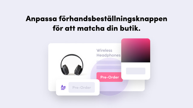 Customise pre-order button to match your store.