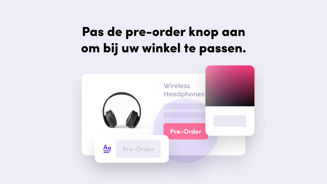 Customise pre-order button to match your store.