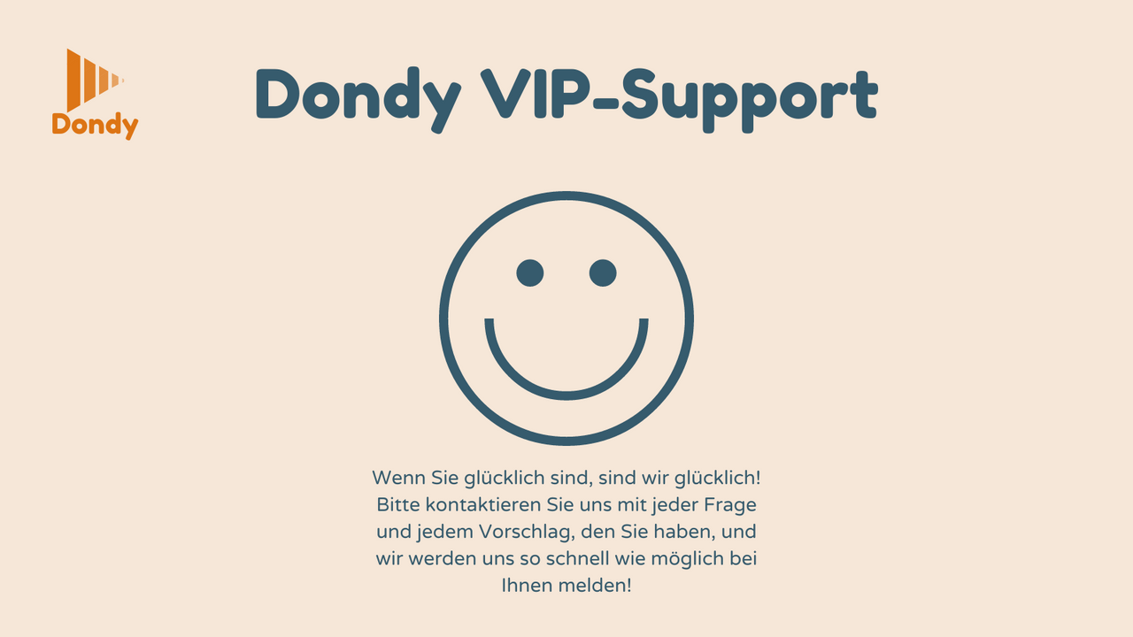 Dondy VIP-Support