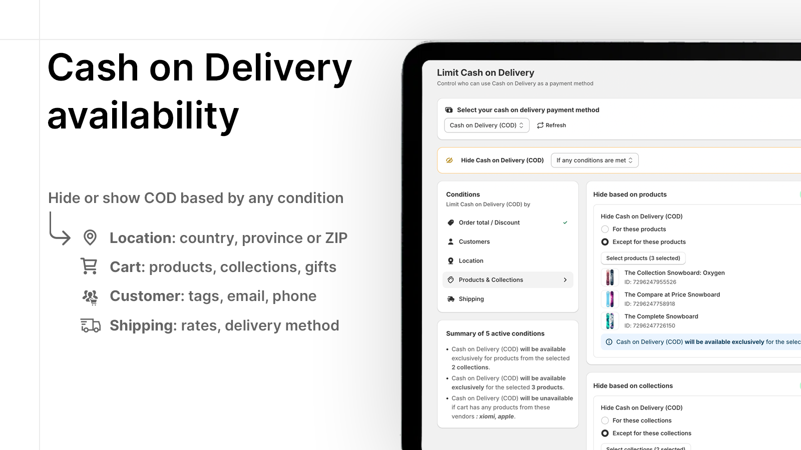 Limit cash on delivery by location products customers