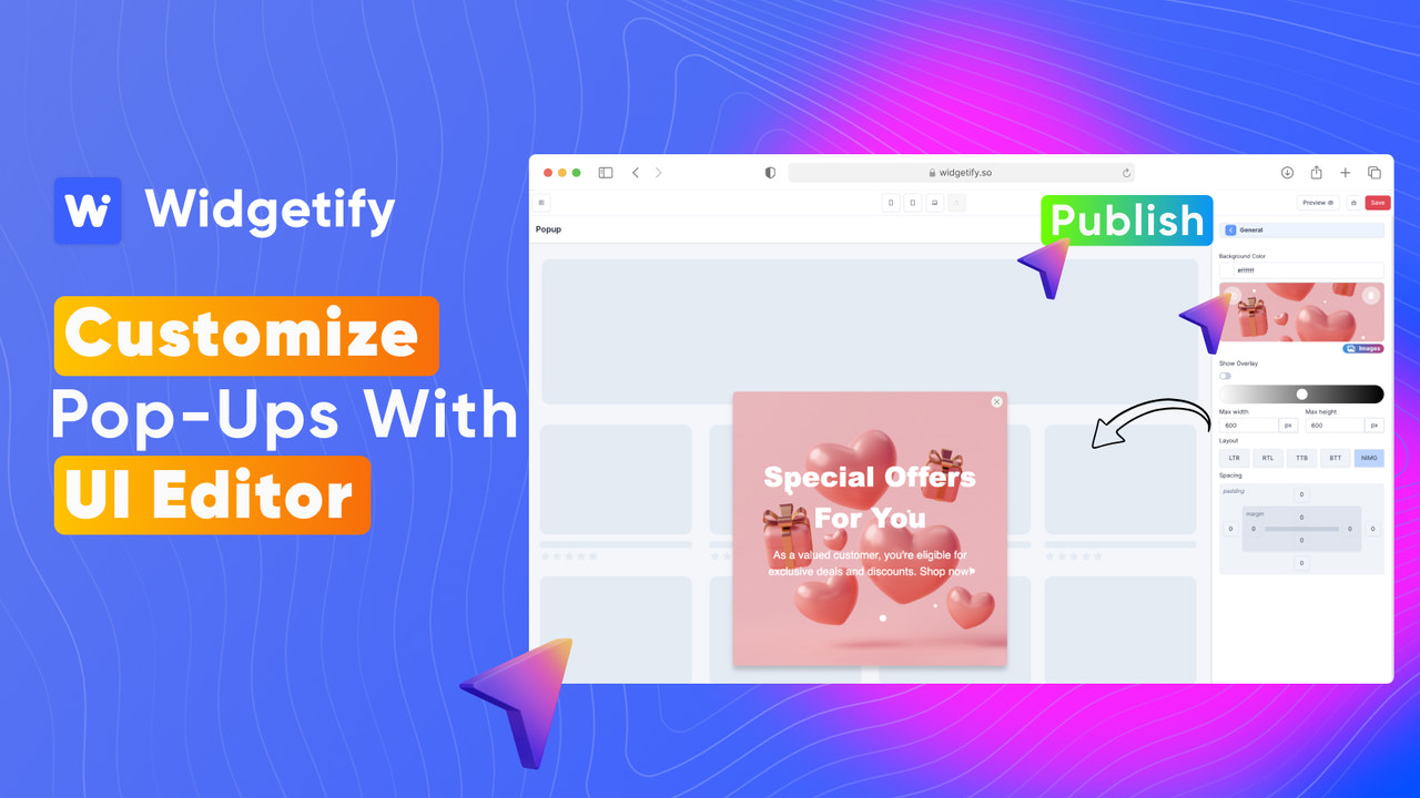 customize pop-ups with ready templates, images and more tools