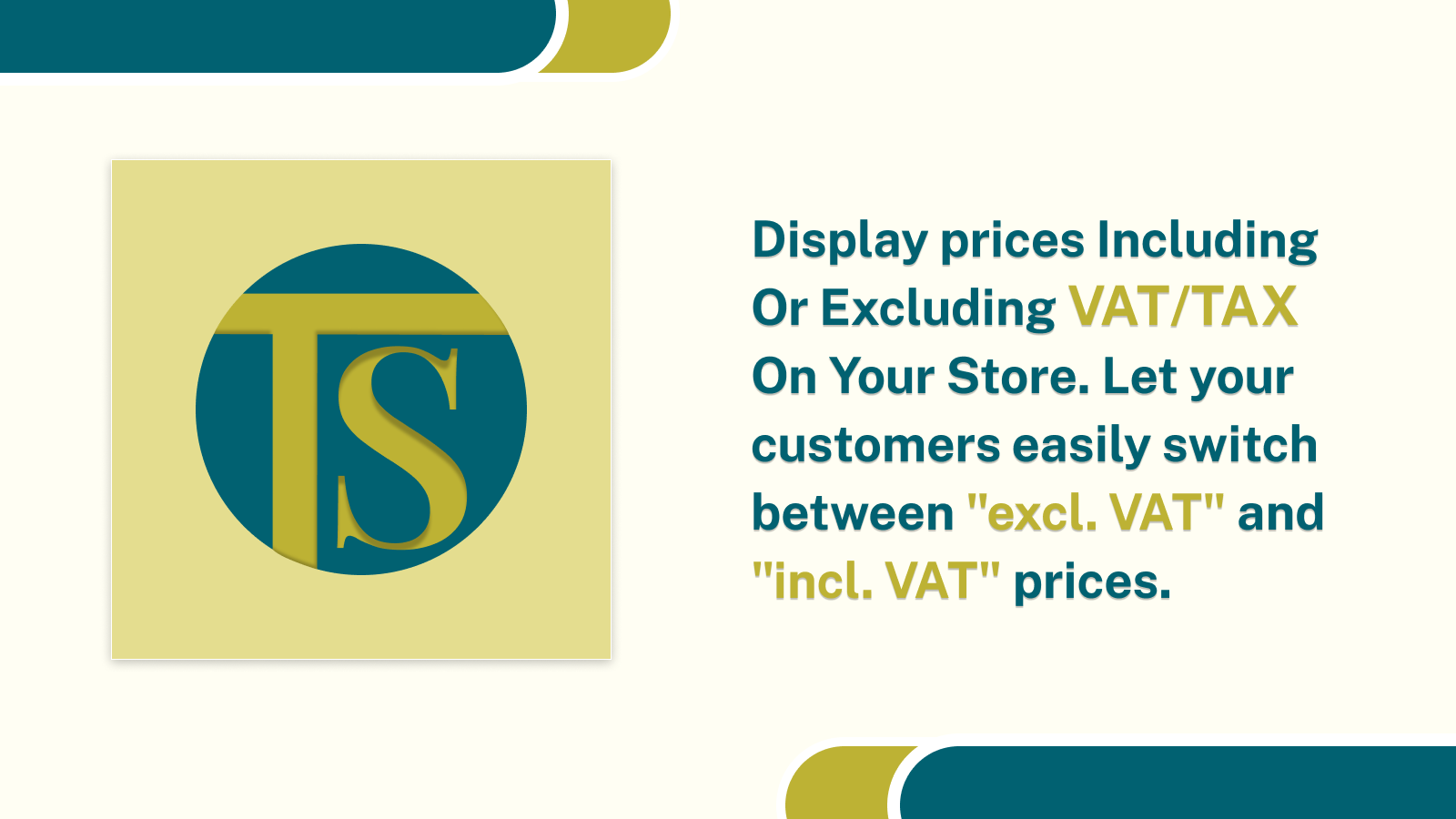 Display prices including or excluding VAT/TAX