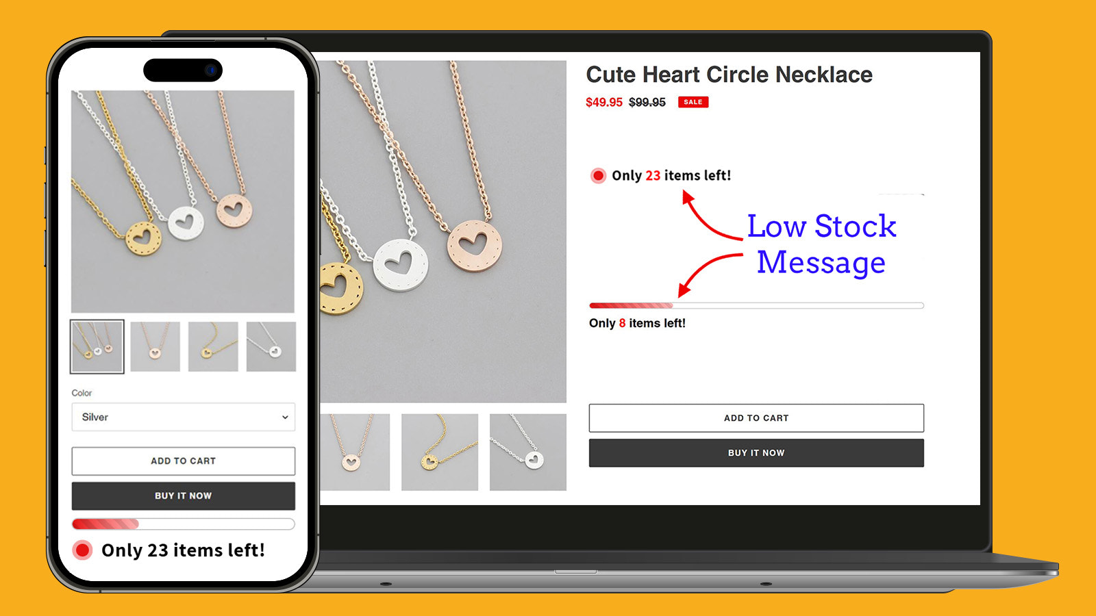 Low stock message creates urgency among customers to purchase
