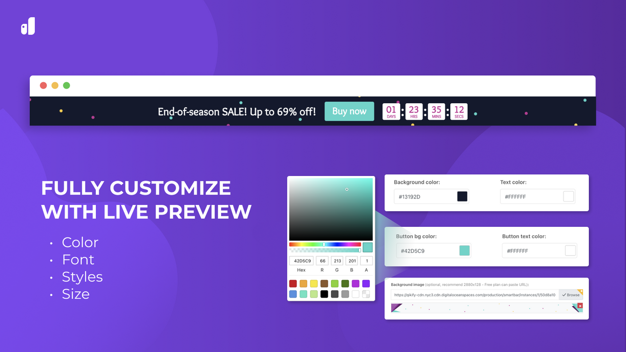 Fully customizable with preview