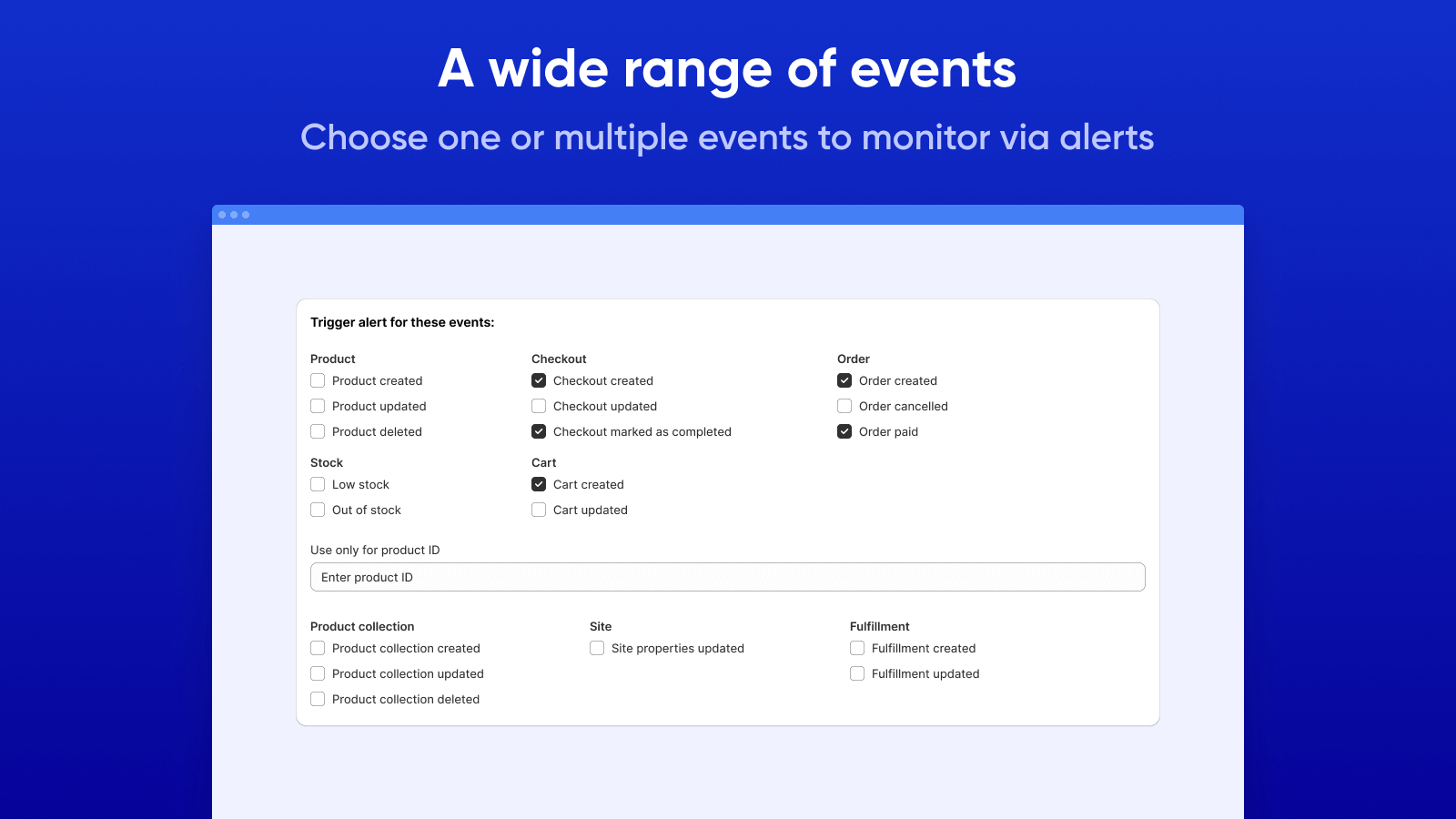 Especifica eventos para recibir alertas de stock, notificaciones de pedidos, etc.